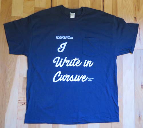 "I WRITE IN CURSIVE" T-SHIRTS