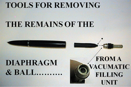 Tools for removing diaphragm and ball on a vacumatic filling unit