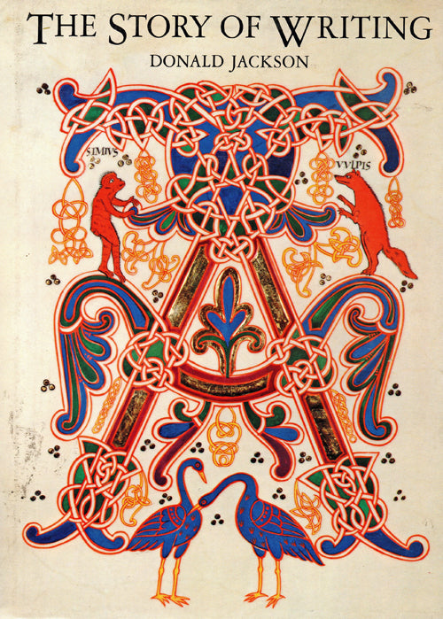 THE STORY OF WRITING by DONALD JACKSON