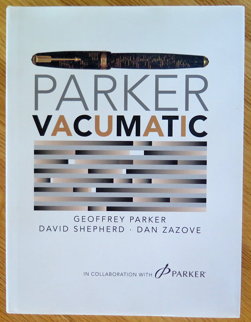 Parker Vacumatic by Parker, Shepherd and Zazove