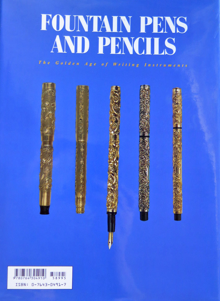 Fountain Pens and Pencils The Golden Age of Writing Instruments by Fishcler and Schneider