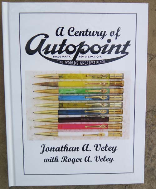 A CENTURY OF AUTOPOINT by JONATHAN and ROGER VELEY