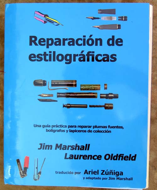 REPARACION DE ESTILOGRAPHICAS, LA TERCERA EDICION por Jim Marshall & Lawrence Oldfield